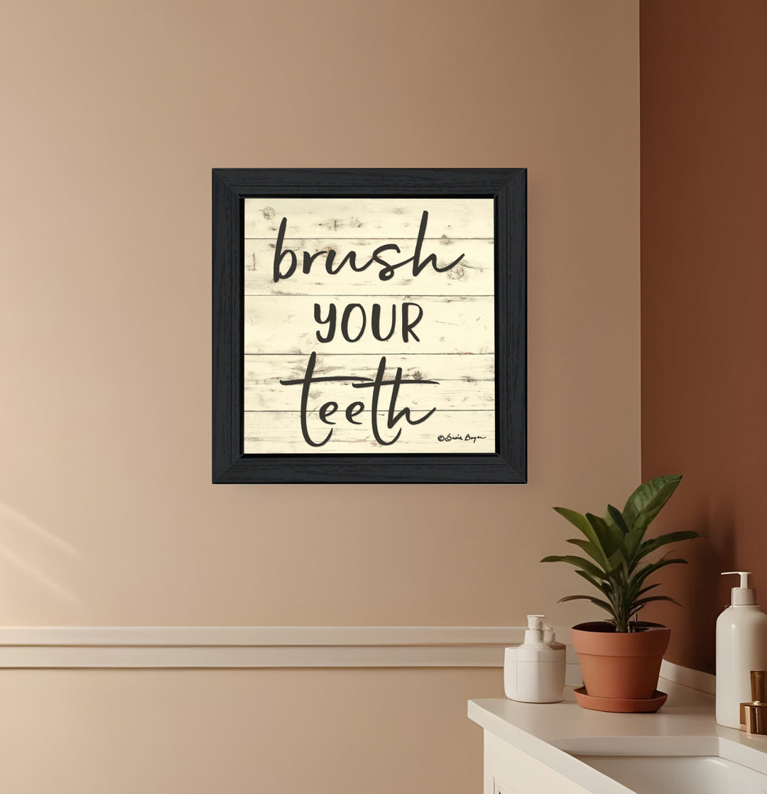 Brush your Teeth Black Framed Print Bathroom Wall Art