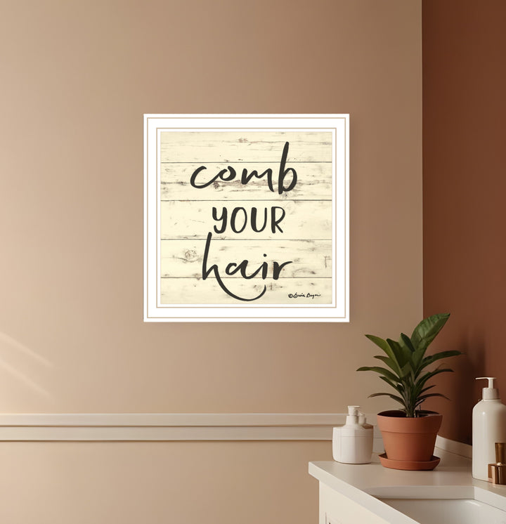 Comb Your Hair Black Framed Print Bathroom Wall Art