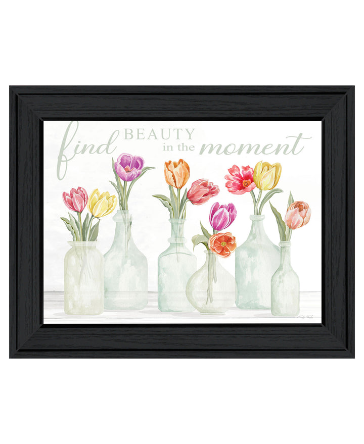 FIND BEAUTY IN THE MOMENT Black Framed Print Wall Art