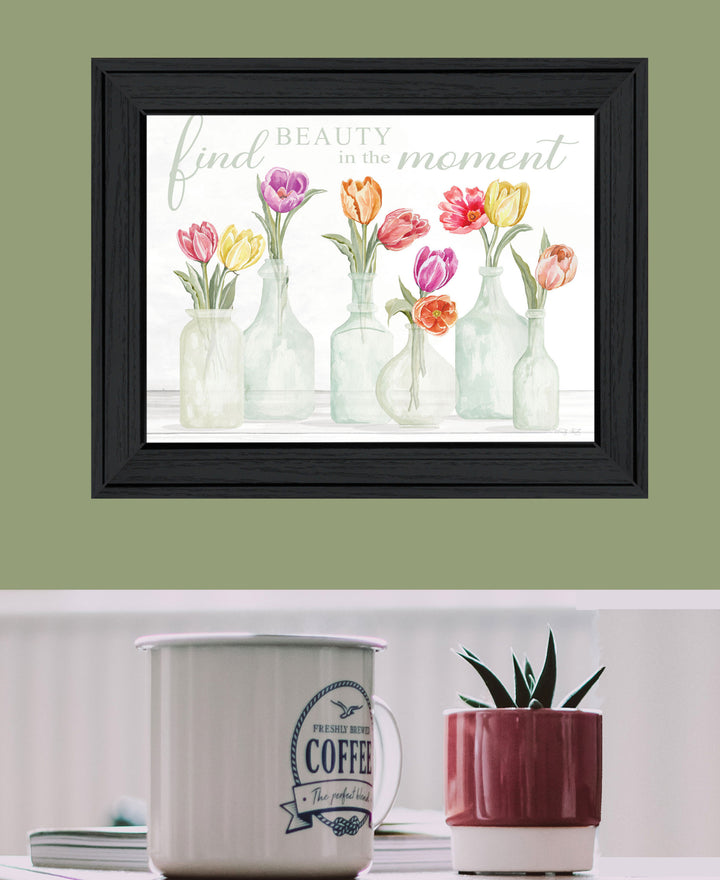 FIND BEAUTY IN THE MOMENT Black Framed Print Wall Art