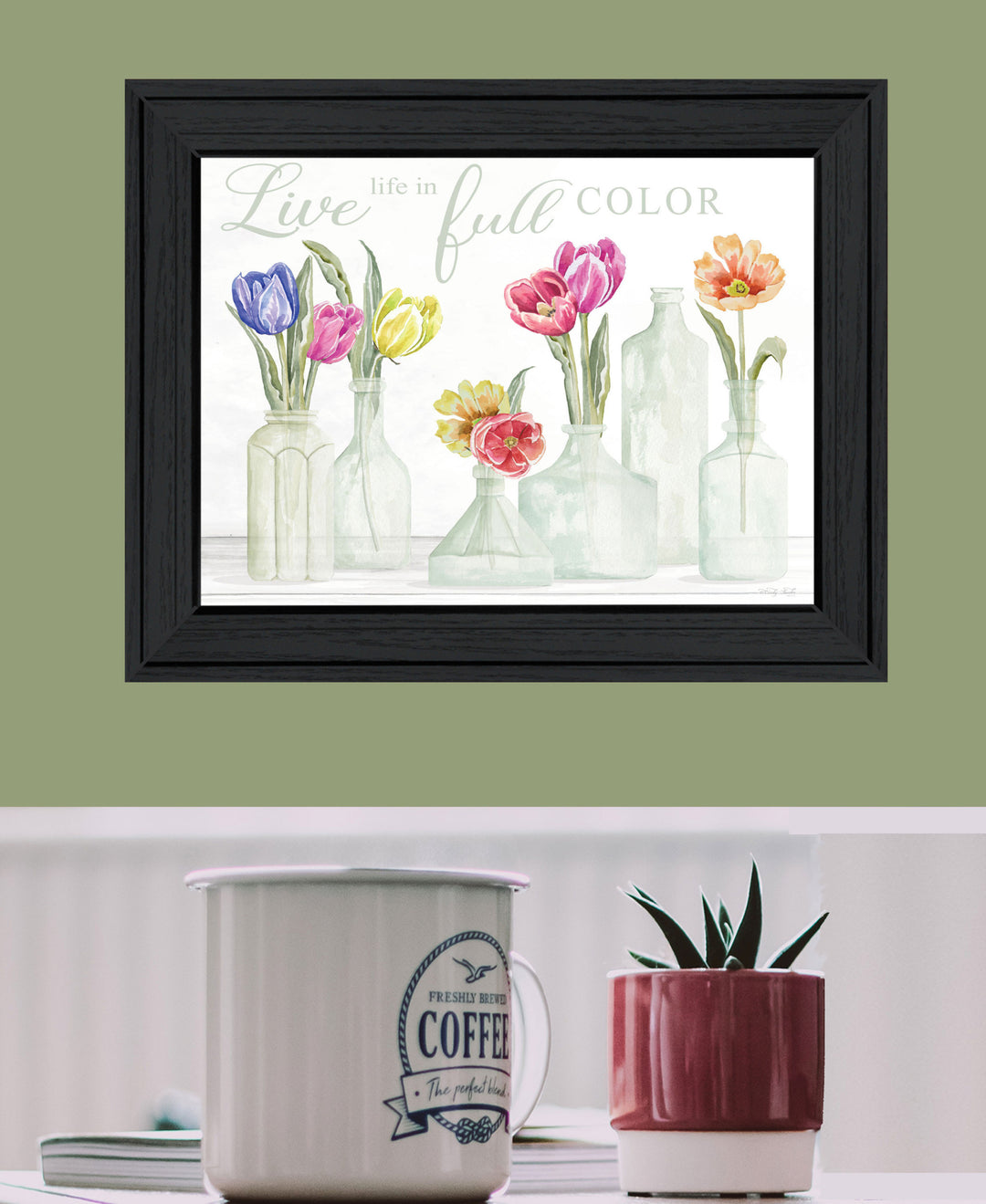 Live Life in Full Color Tulips Black Framed Print Wall Art