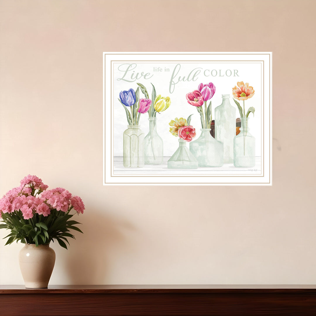 Live Life in Full Color Tulips Black Framed Print Wall Art