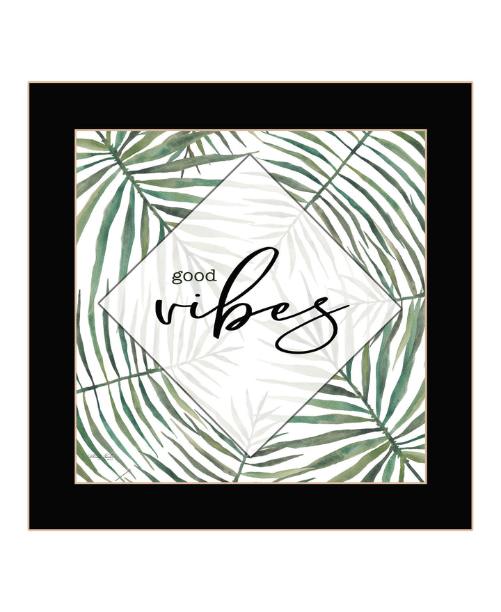 GOOD VIBES Black Framed Print Wall Art