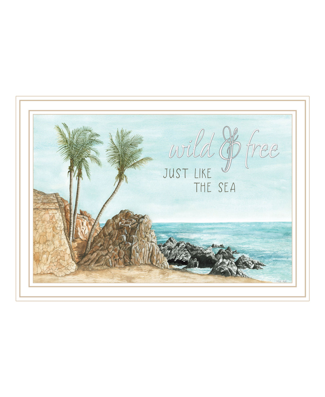 WILD AND FREE JUST LIKE THE SEA Black Framed Print Wall Art