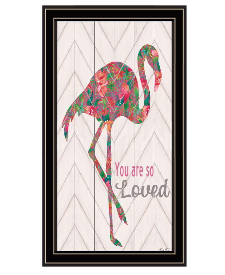 You are so loved Flamingo Black Framed Print Wall Art