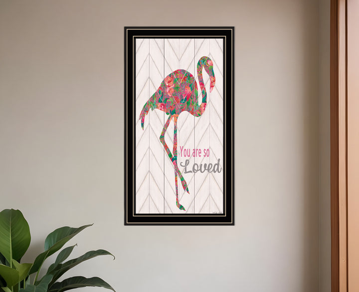 You are so loved Flamingo Black Framed Print Wall Art