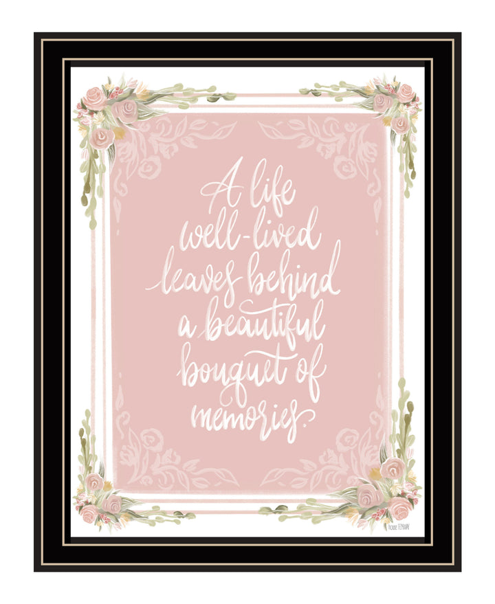 A Life Well Lived Black Framed Print Wall Art