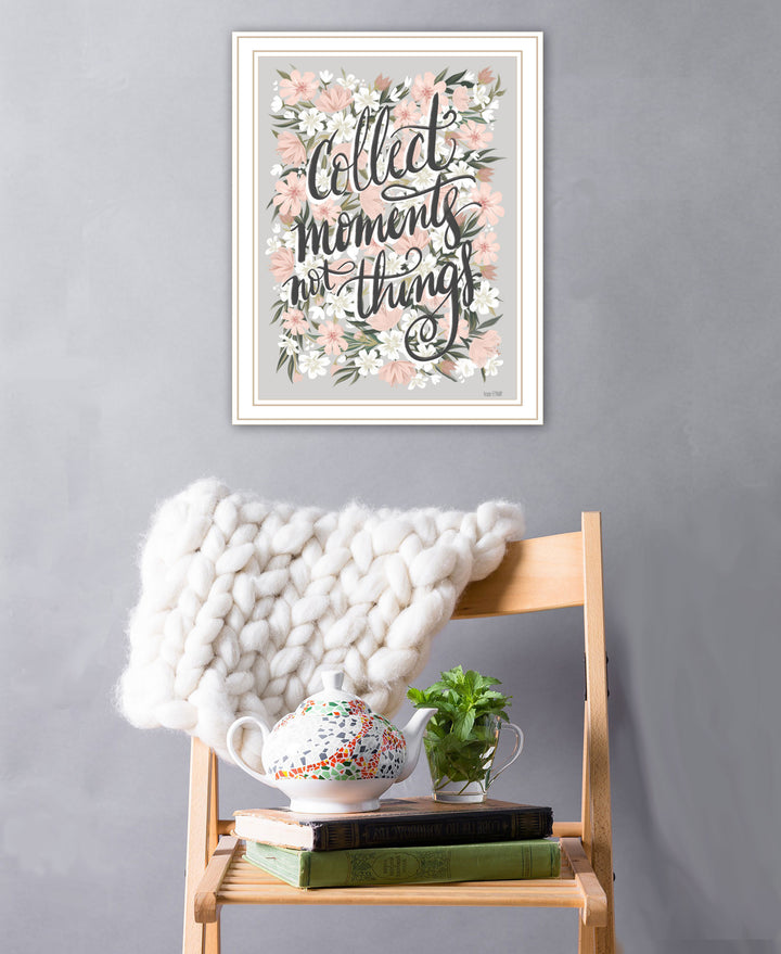 Collect Moments Not Things Black Framed Print Wall Art