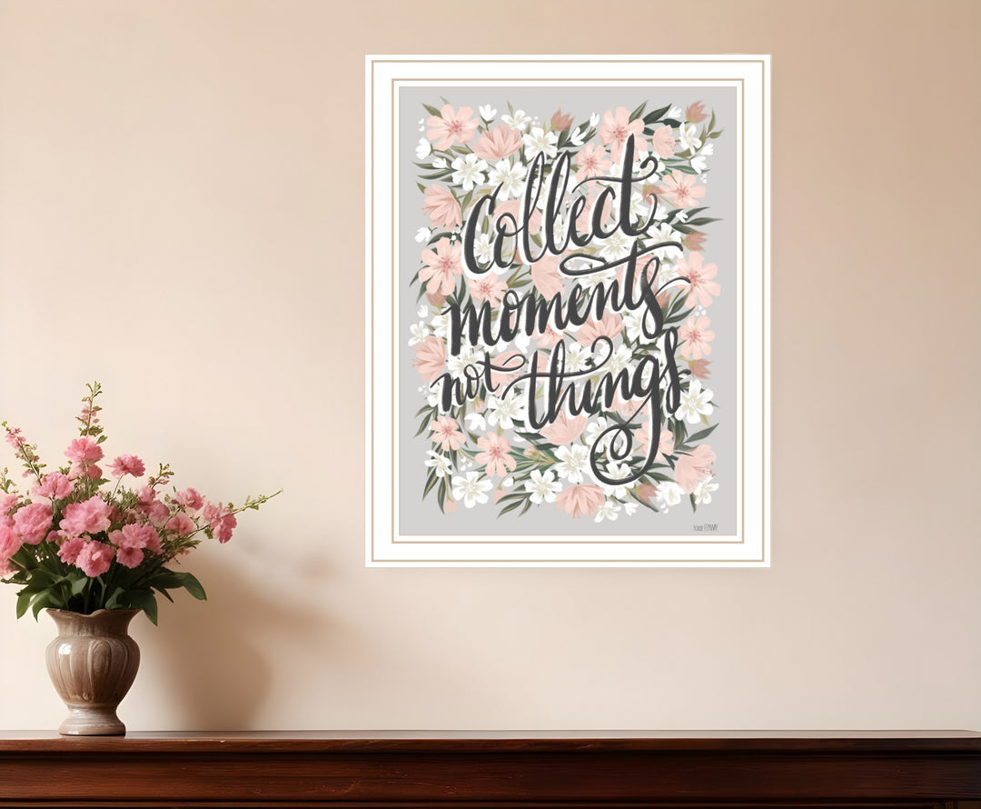 Collect Moments Not Things Black Framed Print Wall Art