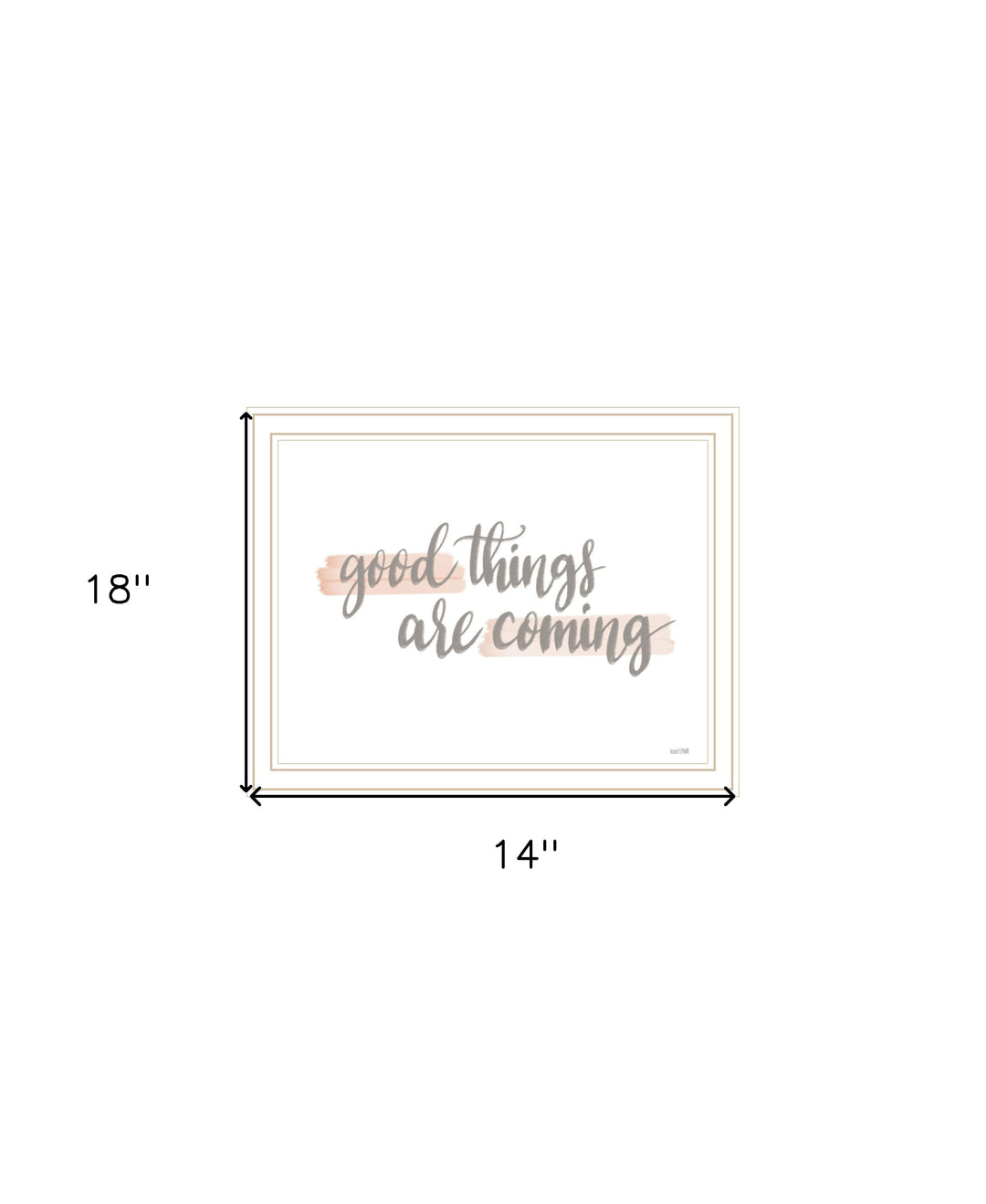 Good Things Are Coming White Framed Print Wall Art