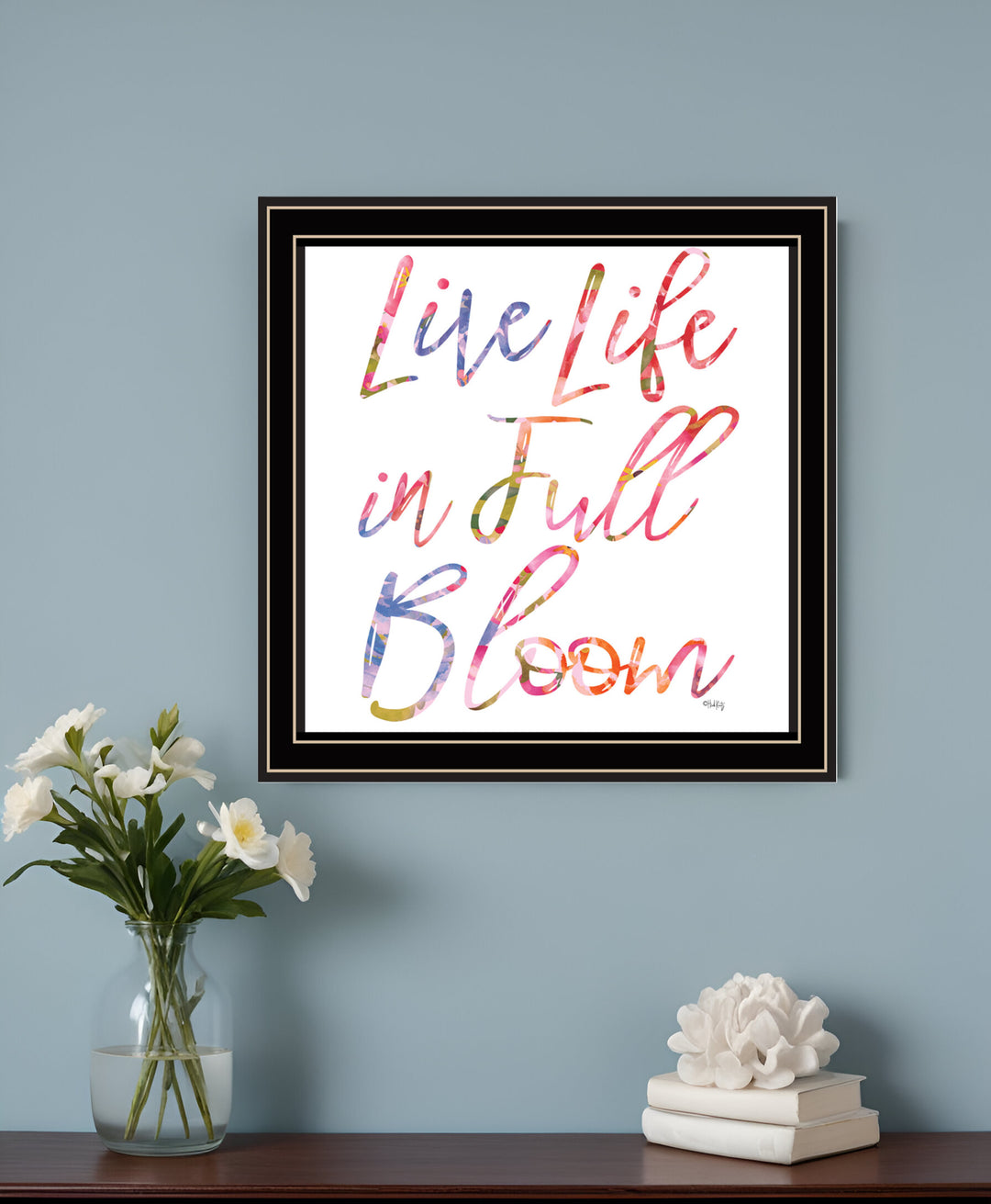 Live Life in Full Bloom Black Framed Print Wall Art