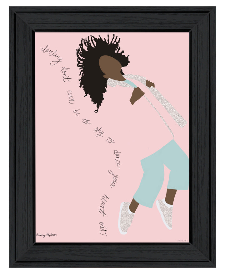 Dance Your Heart Out Black Framed Print Wall Art